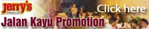 Jalan Kayu Promotion